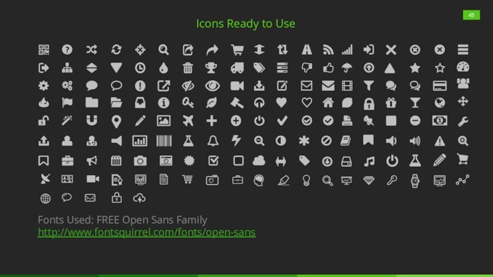 Icons Ready to UseFonts Used: FREE Open Sans Familyhttp://www.fontsquirrel.com/fonts/open-sans