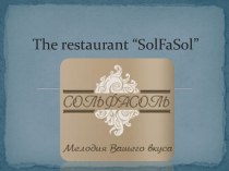 The restaurant “solfasol”