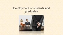 Employment of students and graduates