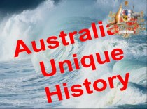 Australias Unique History