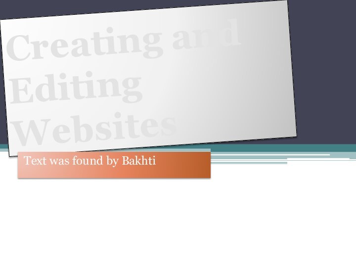 Creating and Editing WebsitesText was found by Bakhti