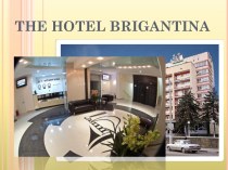 The hotel brigantina