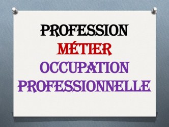 Profession