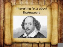 Interesting facts about shakespeare