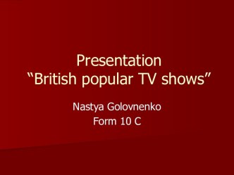 Presentation“British popular TV shows”