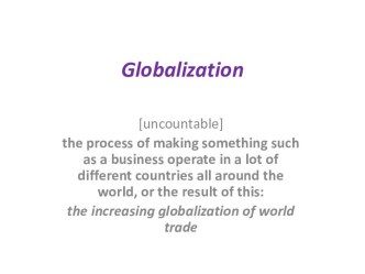 Globalization