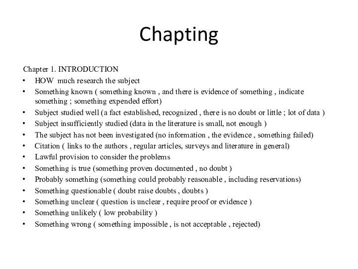 Chapting Chapter 1. INTRODUCTION HOW much research the subjectSomething known ( something