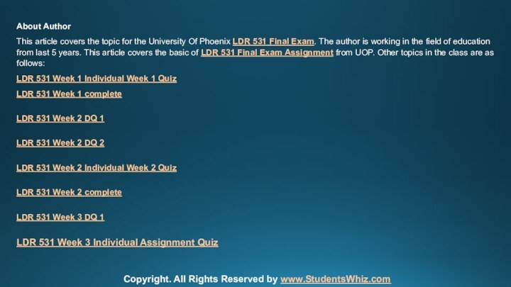 About AuthorThis article covers the topic for the University Of Phoenix LDR