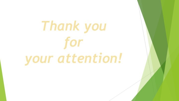 Thank youforyour attention!