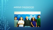 Middle childhood