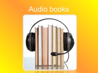 Audio books