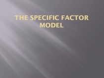The specific factor model