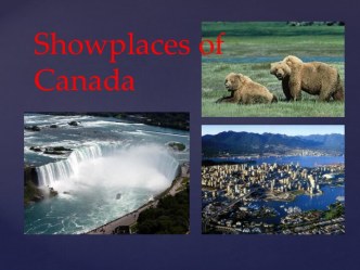 Showplaces of canada