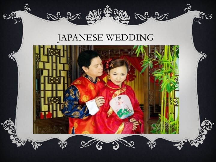 Japanese Wedding