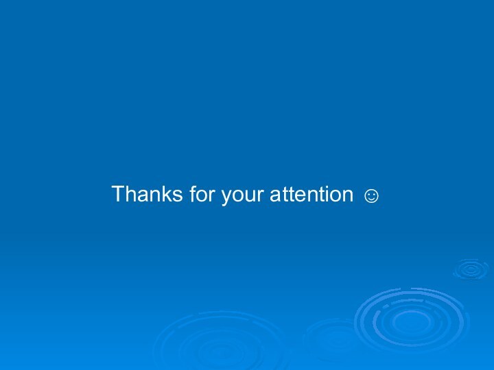 Thanks for your attention 