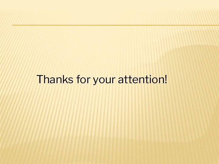 Thanks for your attention!