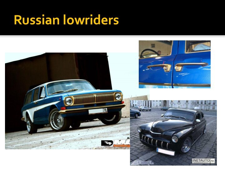 Russian lowriders