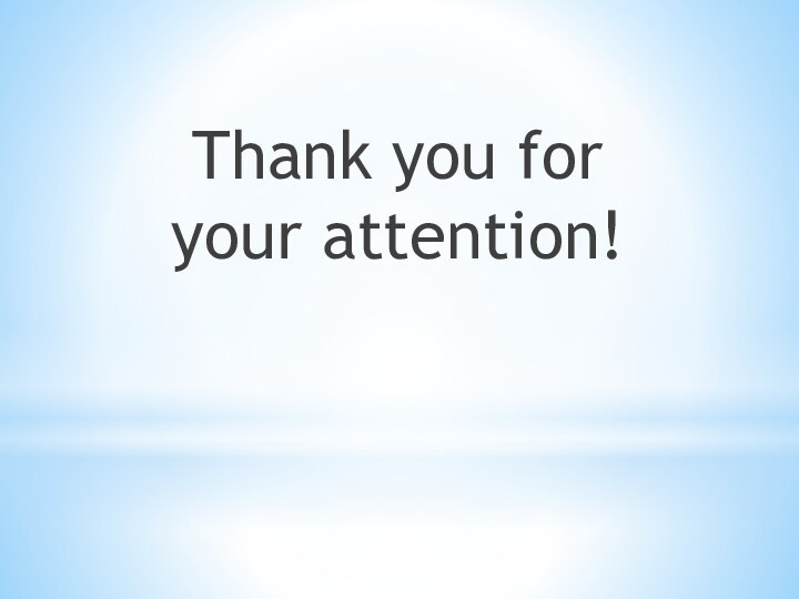 Thank you for your attention!