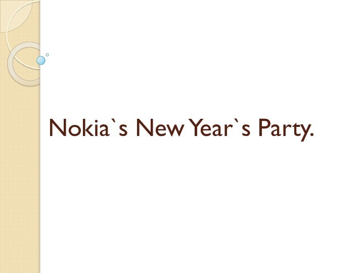 Nokia`s New Year`s Party.