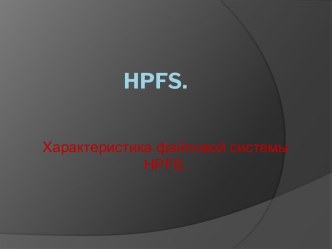 Hpfs.