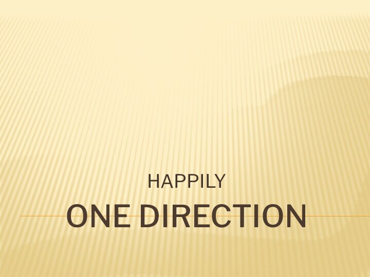 ONE DIRECTIONHAPPILY