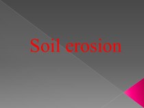 Soil erosion