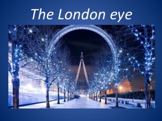 The london eye