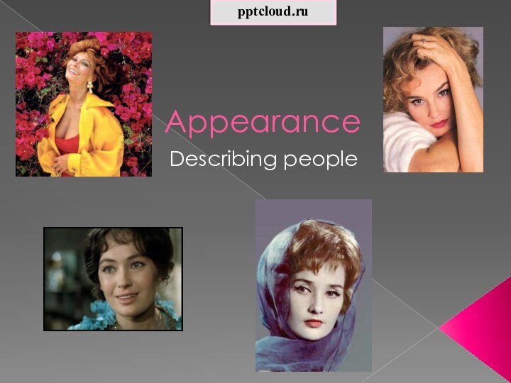 Appearance    Describing people