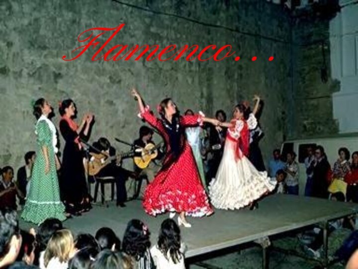 Flamenco...