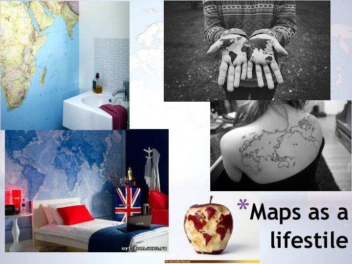 Maps as a lifestile