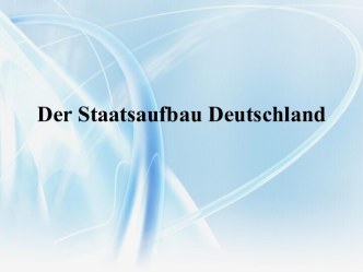 Derstaatsaufbau deutschland