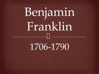 Benjamin Franklin