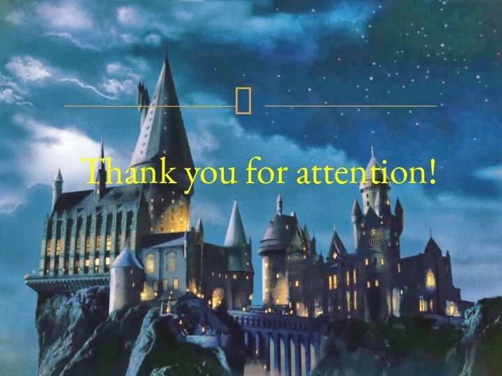 Thank you for attention!