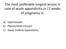 The most preferable surgical access in case of acute appendicitis in 17 weeks of pregnancy is: