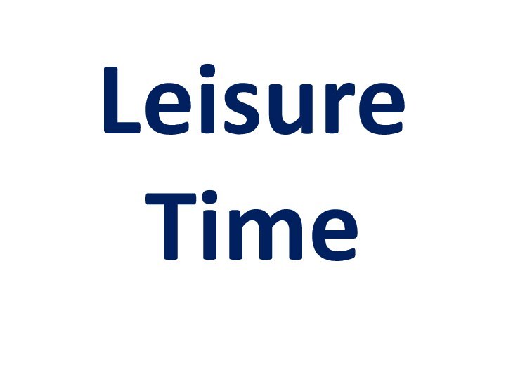 Leisure Time