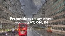  prepositions to say where you live: at, on, in