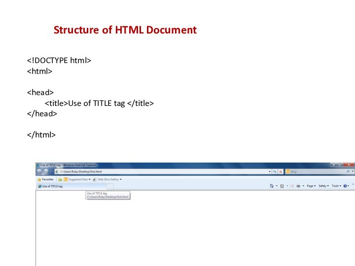 Structure of HTML Document	Use of TITLE tag