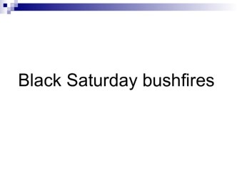 Black Saturday bushfires