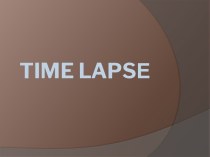 Time lapsе