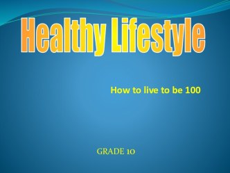 Healthy Lifestyle