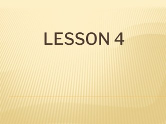 Lesson 4