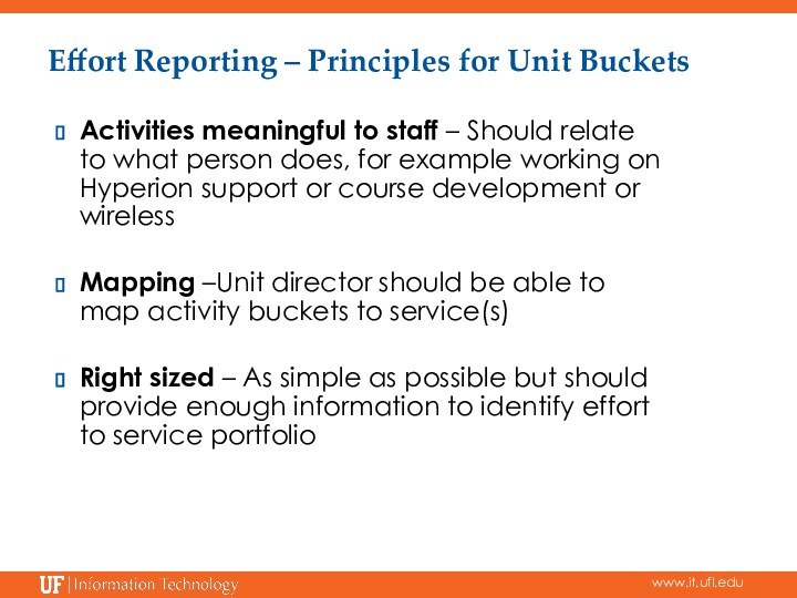 Effort Reporting – Principles for Unit Buckets Activities meaningful to staff –