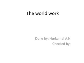 The world work