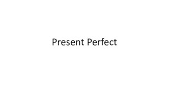 Present perfect