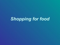 Food shopping