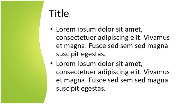 TitleLorem ipsum dolor sit amet, consectetuer adipiscing elit. Vivamus et magna. Fusce