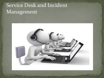 Service desk and incident management
