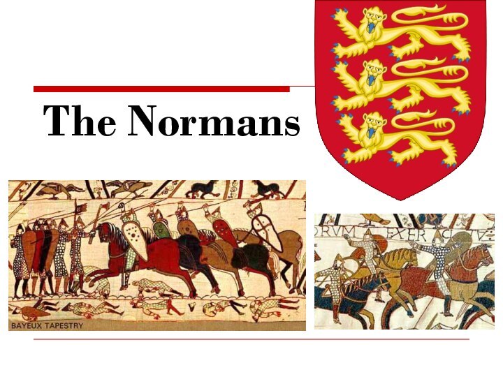 The Normans