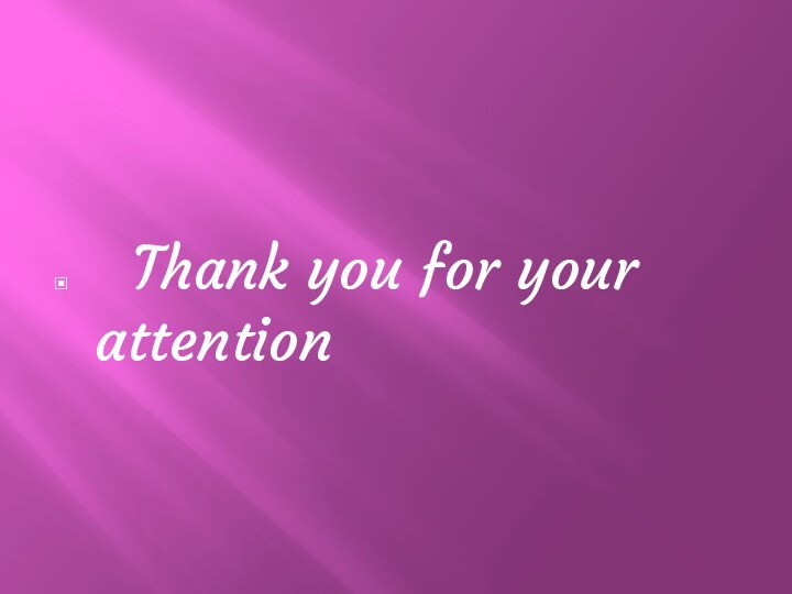 Thank you for your attention