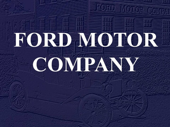 FORD MOTOR COMPANY